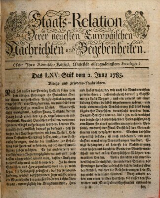 Staats-Relation der neuesten europäischen Nachrichten und Begebenheiten Donnerstag 2. Juni 1785