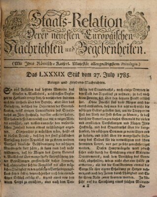 Staats-Relation der neuesten europäischen Nachrichten und Begebenheiten Mittwoch 27. Juli 1785