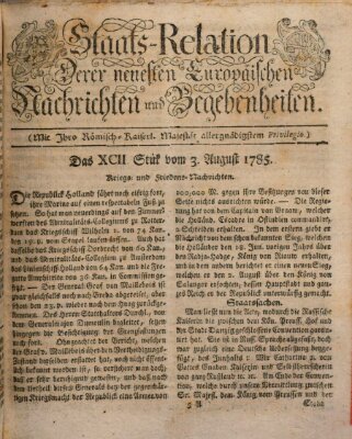 Staats-Relation der neuesten europäischen Nachrichten und Begebenheiten Mittwoch 3. August 1785