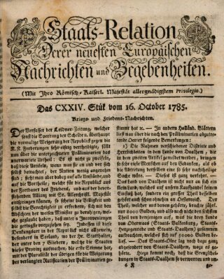 Staats-Relation der neuesten europäischen Nachrichten und Begebenheiten Sonntag 16. Oktober 1785