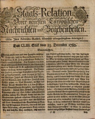 Staats-Relation der neuesten europäischen Nachrichten und Begebenheiten Freitag 23. Dezember 1785