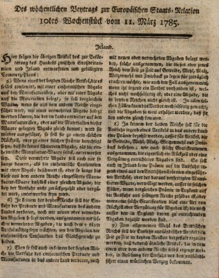 Staats-Relation der neuesten europäischen Nachrichten und Begebenheiten Freitag 11. März 1785