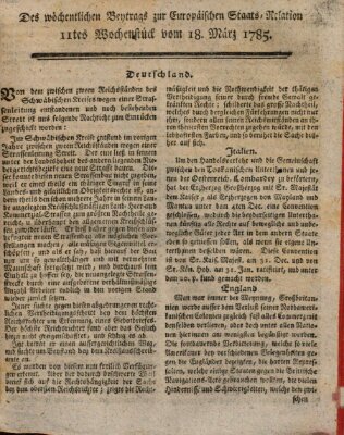 Staats-Relation der neuesten europäischen Nachrichten und Begebenheiten Freitag 18. März 1785