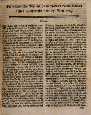 Staats-Relation der neuesten europäischen Nachrichten und Begebenheiten Freitag 27. Mai 1785