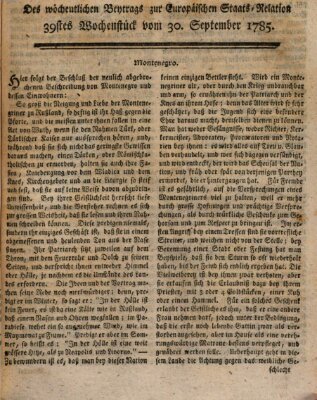 Staats-Relation der neuesten europäischen Nachrichten und Begebenheiten Freitag 30. September 1785