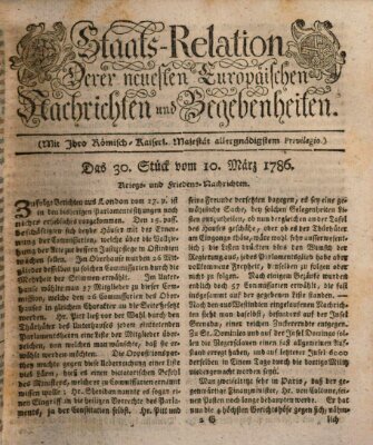 Staats-Relation der neuesten europäischen Nachrichten und Begebenheiten Freitag 10. März 1786