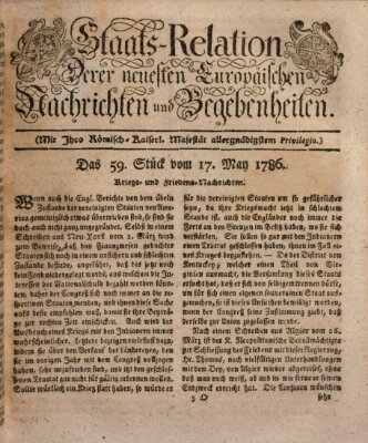 Staats-Relation der neuesten europäischen Nachrichten und Begebenheiten Mittwoch 17. Mai 1786