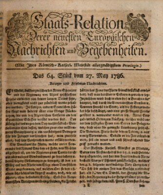 Staats-Relation der neuesten europäischen Nachrichten und Begebenheiten Samstag 27. Mai 1786