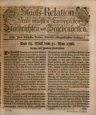 Staats-Relation der neuesten europäischen Nachrichten und Begebenheiten Mittwoch 31. Mai 1786