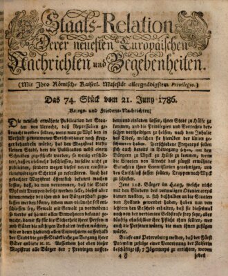 Staats-Relation der neuesten europäischen Nachrichten und Begebenheiten Mittwoch 21. Juni 1786