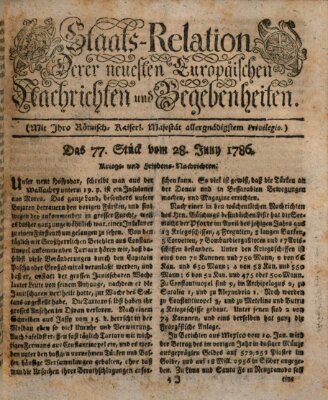 Staats-Relation der neuesten europäischen Nachrichten und Begebenheiten Mittwoch 28. Juni 1786