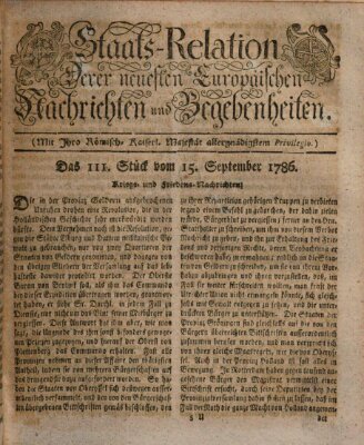 Staats-Relation der neuesten europäischen Nachrichten und Begebenheiten Freitag 15. September 1786