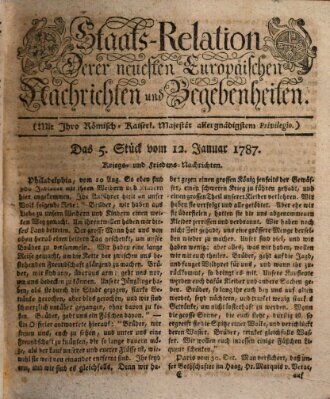 Staats-Relation der neuesten europäischen Nachrichten und Begebenheiten Freitag 12. Januar 1787