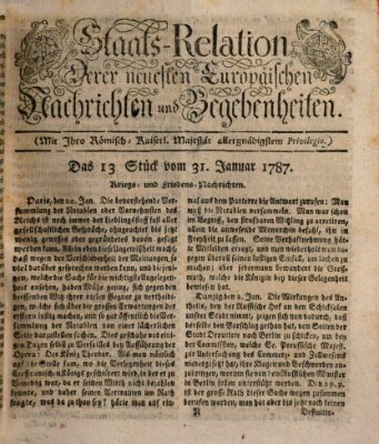 Staats-Relation der neuesten europäischen Nachrichten und Begebenheiten Mittwoch 31. Januar 1787