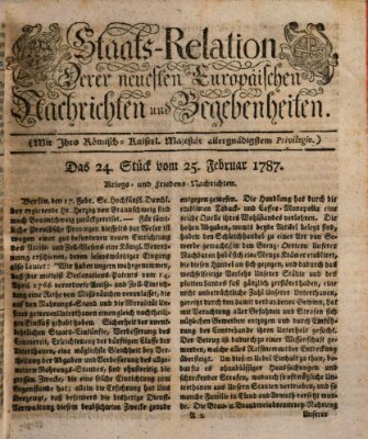 Staats-Relation der neuesten europäischen Nachrichten und Begebenheiten Sonntag 25. Februar 1787