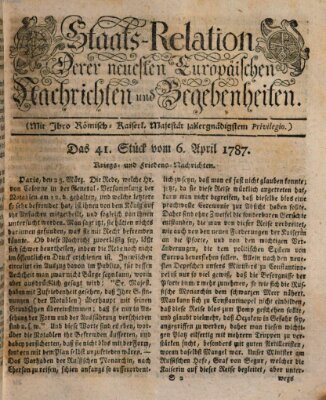 Staats-Relation der neuesten europäischen Nachrichten und Begebenheiten Freitag 6. April 1787