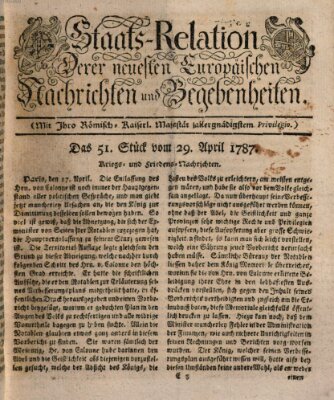 Staats-Relation der neuesten europäischen Nachrichten und Begebenheiten Sonntag 29. April 1787