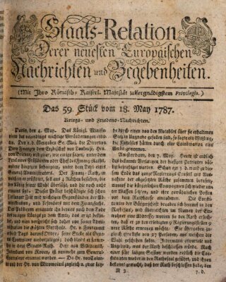 Staats-Relation der neuesten europäischen Nachrichten und Begebenheiten Freitag 18. Mai 1787
