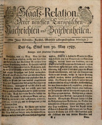 Staats-Relation der neuesten europäischen Nachrichten und Begebenheiten Mittwoch 30. Mai 1787