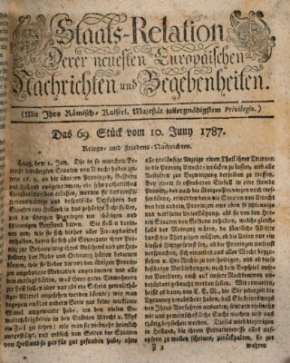 Staats-Relation der neuesten europäischen Nachrichten und Begebenheiten Sonntag 10. Juni 1787