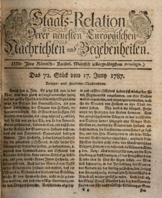 Staats-Relation der neuesten europäischen Nachrichten und Begebenheiten Sonntag 17. Juni 1787