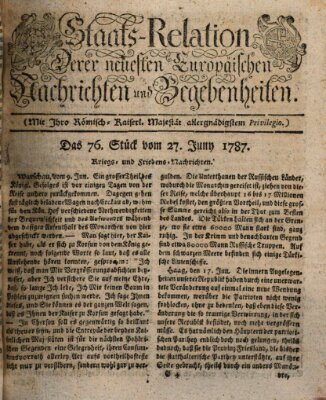 Staats-Relation der neuesten europäischen Nachrichten und Begebenheiten Mittwoch 27. Juni 1787