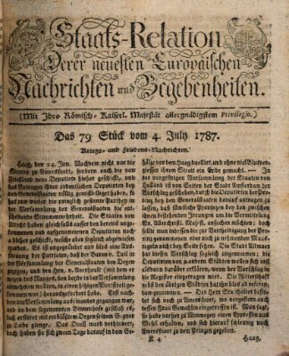 Staats-Relation der neuesten europäischen Nachrichten und Begebenheiten Mittwoch 4. Juli 1787