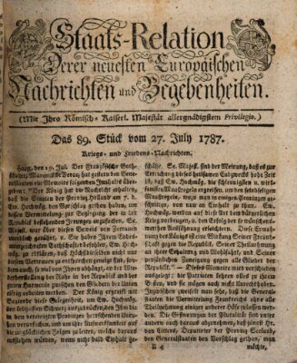 Staats-Relation der neuesten europäischen Nachrichten und Begebenheiten Freitag 27. Juli 1787