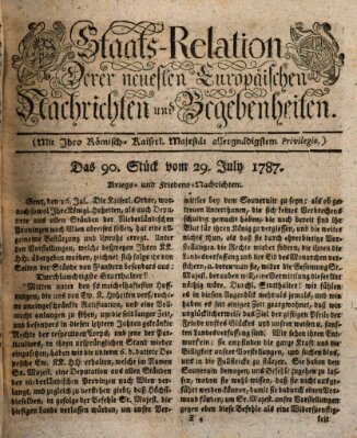 Staats-Relation der neuesten europäischen Nachrichten und Begebenheiten Sonntag 29. Juli 1787