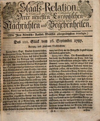 Staats-Relation der neuesten europäischen Nachrichten und Begebenheiten Sonntag 16. September 1787