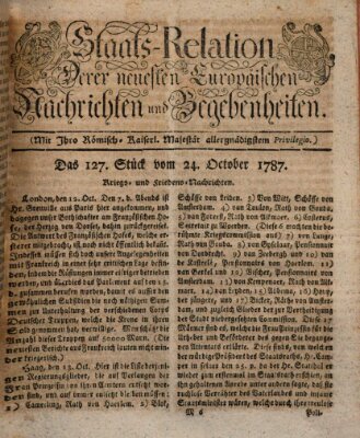 Staats-Relation der neuesten europäischen Nachrichten und Begebenheiten Mittwoch 24. Oktober 1787