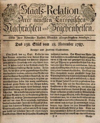 Staats-Relation der neuesten europäischen Nachrichten und Begebenheiten Sonntag 18. November 1787