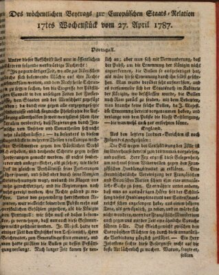 Staats-Relation der neuesten europäischen Nachrichten und Begebenheiten Freitag 27. April 1787