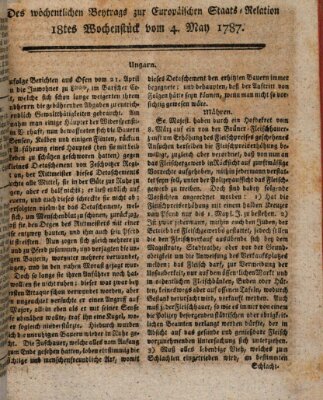 Staats-Relation der neuesten europäischen Nachrichten und Begebenheiten Freitag 4. Mai 1787