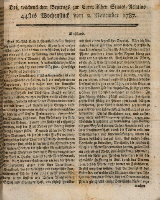 Staats-Relation der neuesten europäischen Nachrichten und Begebenheiten Freitag 2. November 1787