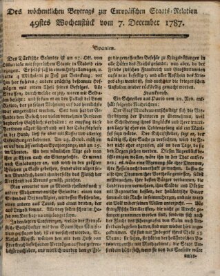 Staats-Relation der neuesten europäischen Nachrichten und Begebenheiten Freitag 7. Dezember 1787