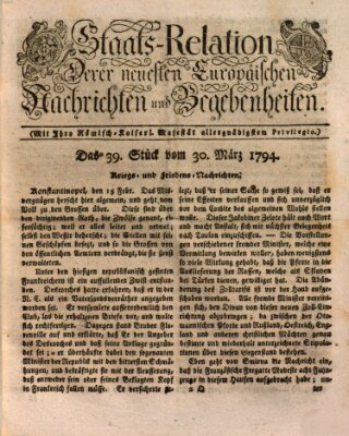 Staats-Relation der neuesten europäischen Nachrichten und Begebenheiten Sonntag 30. März 1794