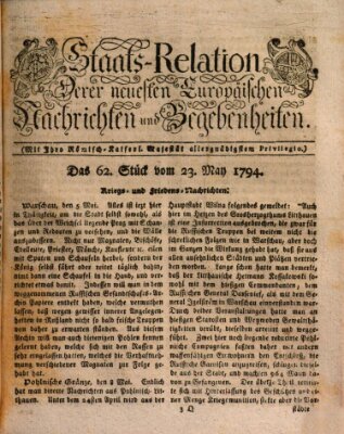 Staats-Relation der neuesten europäischen Nachrichten und Begebenheiten Freitag 23. Mai 1794