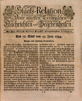 Staats-Relation der neuesten europäischen Nachrichten und Begebenheiten Sonntag 29. Juni 1794