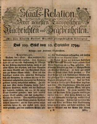 Staats-Relation der neuesten europäischen Nachrichten und Begebenheiten Mittwoch 10. September 1794