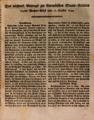 Staats-Relation der neuesten europäischen Nachrichten und Begebenheiten Freitag 17. Oktober 1794