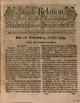 Staats-Relation der neuesten europäischen Nachrichten und Begebenheiten Sonntag 19. Oktober 1794