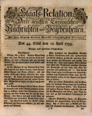 Staats-Relation der neuesten europäischen Nachrichten und Begebenheiten Sonntag 12. April 1795