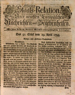 Staats-Relation der neuesten europäischen Nachrichten und Begebenheiten Mittwoch 29. April 1795