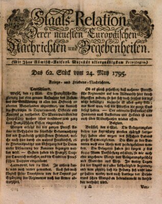 Staats-Relation der neuesten europäischen Nachrichten und Begebenheiten Sonntag 24. Mai 1795