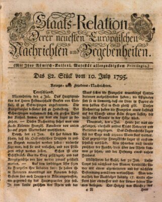 Staats-Relation der neuesten europäischen Nachrichten und Begebenheiten Freitag 10. Juli 1795