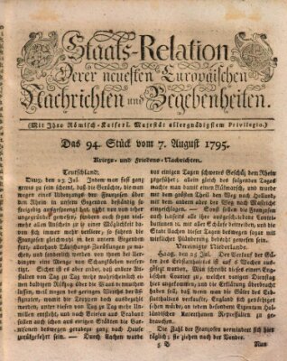 Staats-Relation der neuesten europäischen Nachrichten und Begebenheiten Freitag 7. August 1795