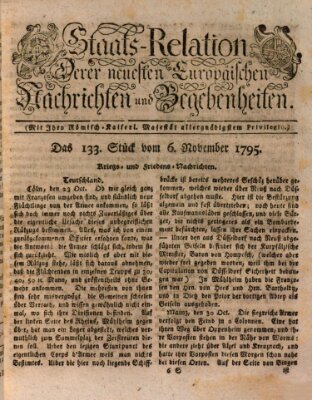 Staats-Relation der neuesten europäischen Nachrichten und Begebenheiten Freitag 6. November 1795