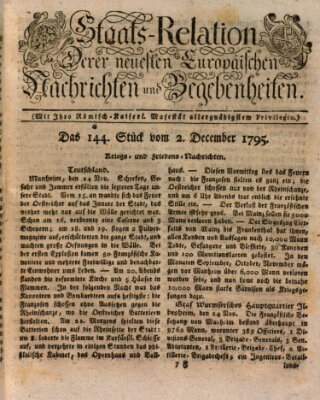 Staats-Relation der neuesten europäischen Nachrichten und Begebenheiten Mittwoch 2. Dezember 1795