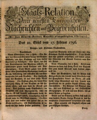 Staats-Relation der neuesten europäischen Nachrichten und Begebenheiten Mittwoch 17. Februar 1796